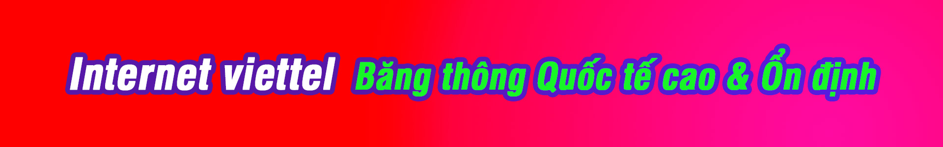internet viettel băng thông cao